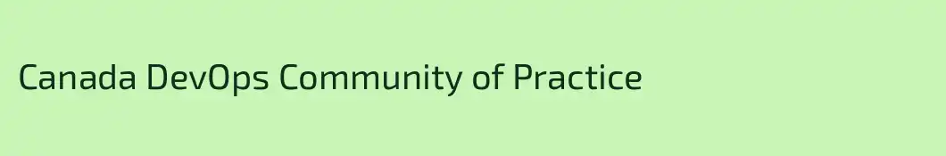 Canada DevOps Community of Practice